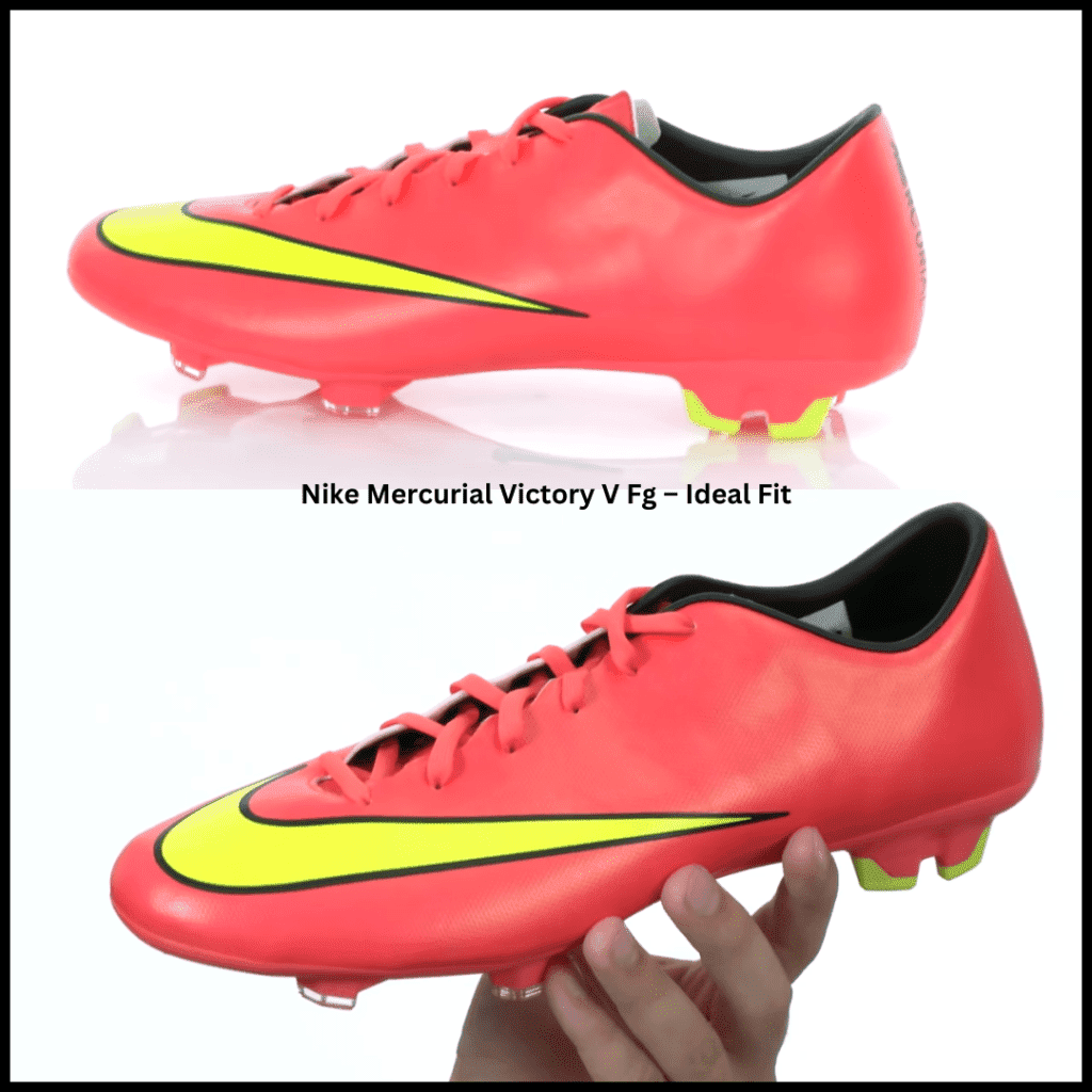 Nike Mercurial Victory V Fg – Ideal Fit
